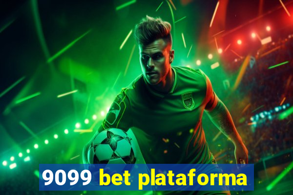 9099 bet plataforma